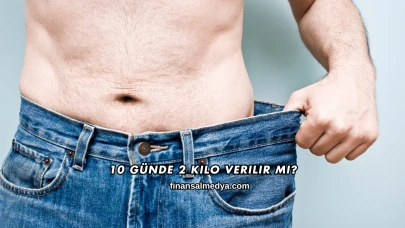 10 Günde 2 Kilo Verilir mi?