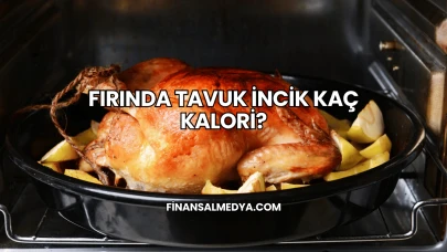 Fırında Tavuk İncik Kaç Kalori?