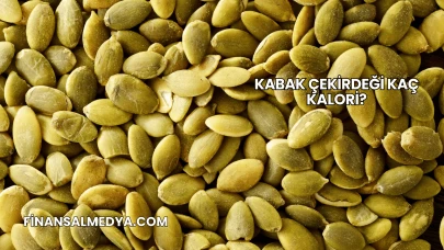 Kabak Çekirdeği Kaç Kalori?
