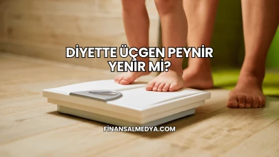 Diyette Üçgen Peynir Yenir mi?