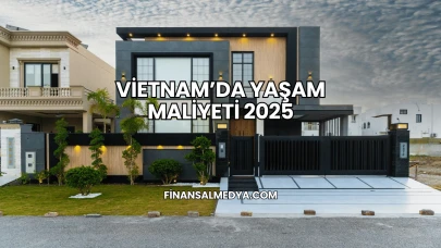 Vietnam’da Yaşam Maliyeti 2025