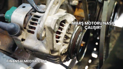 Marş Motoru Nasıl Çalışır?