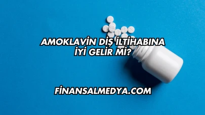 Amoklavin Diş İltihabına İyi Gelir mi?