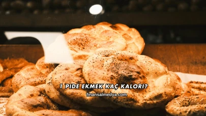 1 Pide Ekmek Kaç Kalori?