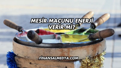 Mesir Macunu Enerji Verir mi?