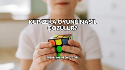 Küp Zeka Oyunu Nasıl Çözülür?