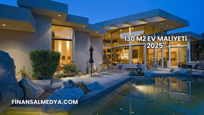 130 m2 Ev Maliyeti 2025