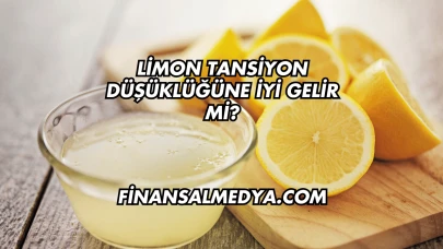 Limon Tansiyon Düşüklüğüne İyi Gelir mi?