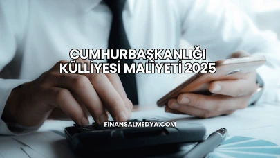 Cumhurbaşkanlığı Külliyesi Maliyeti 2025