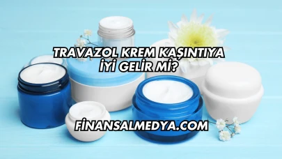 Travazol Krem Kaşıntıya İyi Gelir mi?