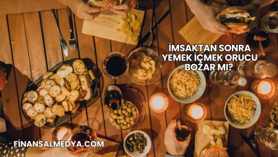 İmsaktan Sonra Yemek İçmek Orucu Bozar mı?