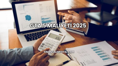 GTA 5 Maliyeti 2025