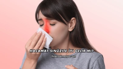Hacamat Sinüzite İyi Gelir mi?
