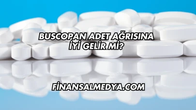 Buscopan Adet Ağrısına İyi Gelir mi?