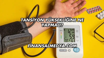 Tansiyon Yüksekliğine Ne Yapmalı?