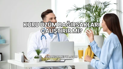 Kuru Üzüm Bağırsakları Çalıştırır mı?