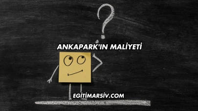 Ankapark'ın Maliyeti