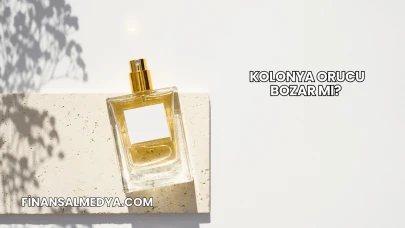 Kolonya Orucu Bozar mı?
