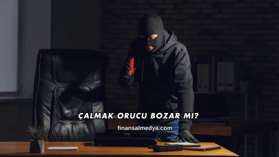 Çalmak Orucu Bozar mı?