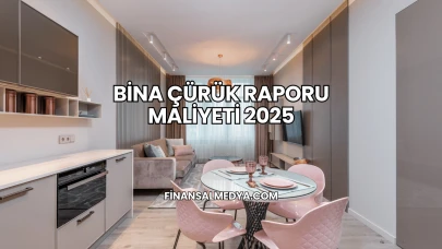 Bina Çürük Raporu Maliyeti 2025