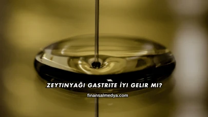 Zeytinyağı Gastrite İyi Gelir mi?