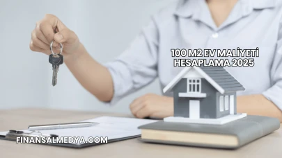100 m2 Ev Maliyeti Hesaplama 2025