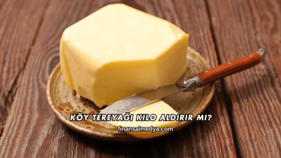 Köy Tereyağı Kilo Aldırır mı?