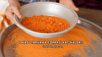 1 Kase Tarhana Çorbası Kaç Kalori?