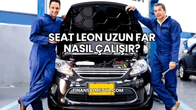 Seat Leon Uzun Far Nasıl Çalışır?