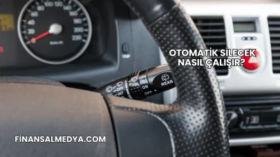 Otomatik Silecek Nasıl Çalışır?