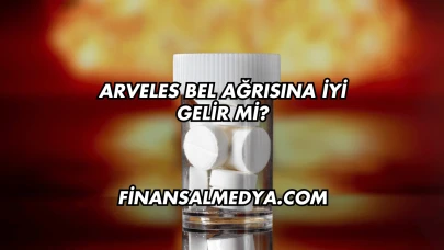 Arveles Bel Ağrısına İyi Gelir mi?