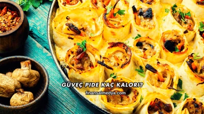 Güveç Pide Kaç Kalori?