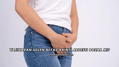 Vajinadan Gelen Beyaz Akıntı Abdesti Bozar mı?