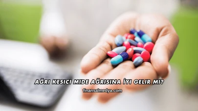 Ağrı Kesici Mide Ağrısına İyi Gelir mi?