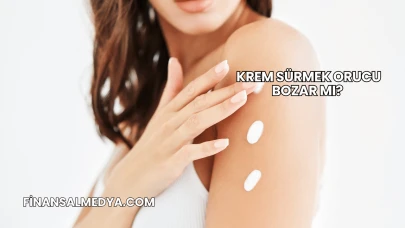 Krem Sürmek Orucu Bozar mı?