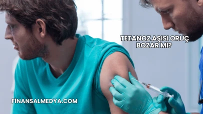 Tetanoz Aşısı Oruç Bozar mı?