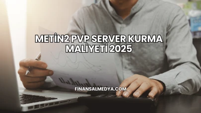 Metin2 PVP Server Kurma Maliyeti 2025