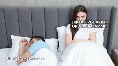 Erkeklerde Akıntı Orucu Bozar mı?