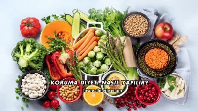 Koruma Diyeti Nasıl Yapılır?