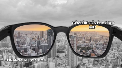 Gözlük Gözü Bozar mı?