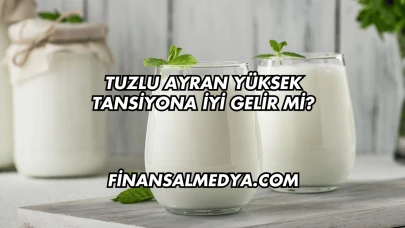 Tuzlu Ayran Yüksek Tansiyona İyi Gelir mi?