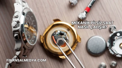 Mekanik Pilsiz Saat Nasıl Çalışır?