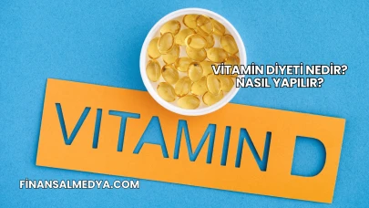 Vitamin Diyeti Nedir? Nasıl Yapılır?