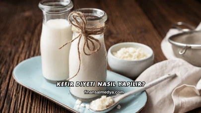 Kefir Diyeti Nasıl Yapılır?
