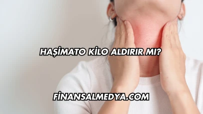 Haşimato Kilo Aldırır mı?