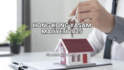 Hong Kong Yaşam Maliyeti 2025