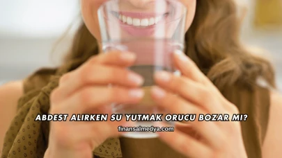 Abdest Alırken Su Yutmak Orucu Bozar mı?