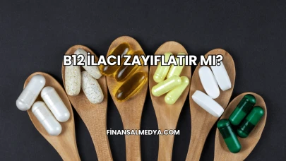 B12 İlacı Zayıflatır mı?