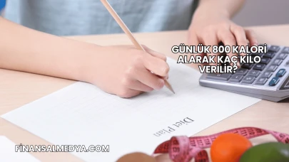 Günlük 800 Kalori Alarak Kaç Kilo Verilir?