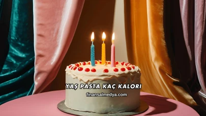 Yaş Pasta Kaç Kalori
